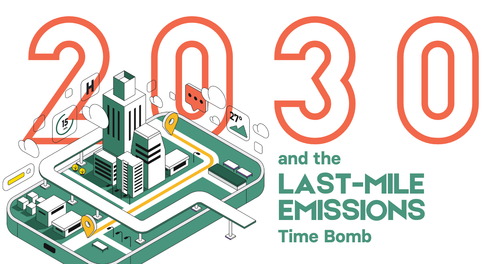 2030 and the Last-Mile Emissions Time Bomb